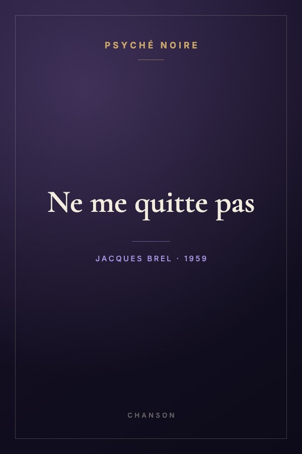Ne me quitte pas