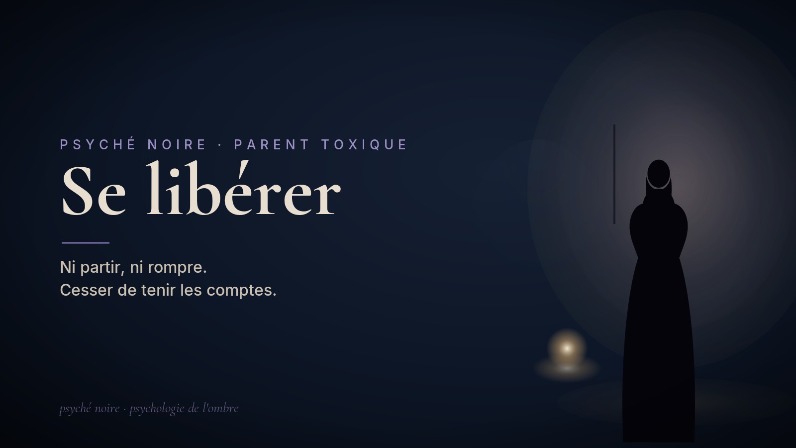 Se libérer d’un parent toxique