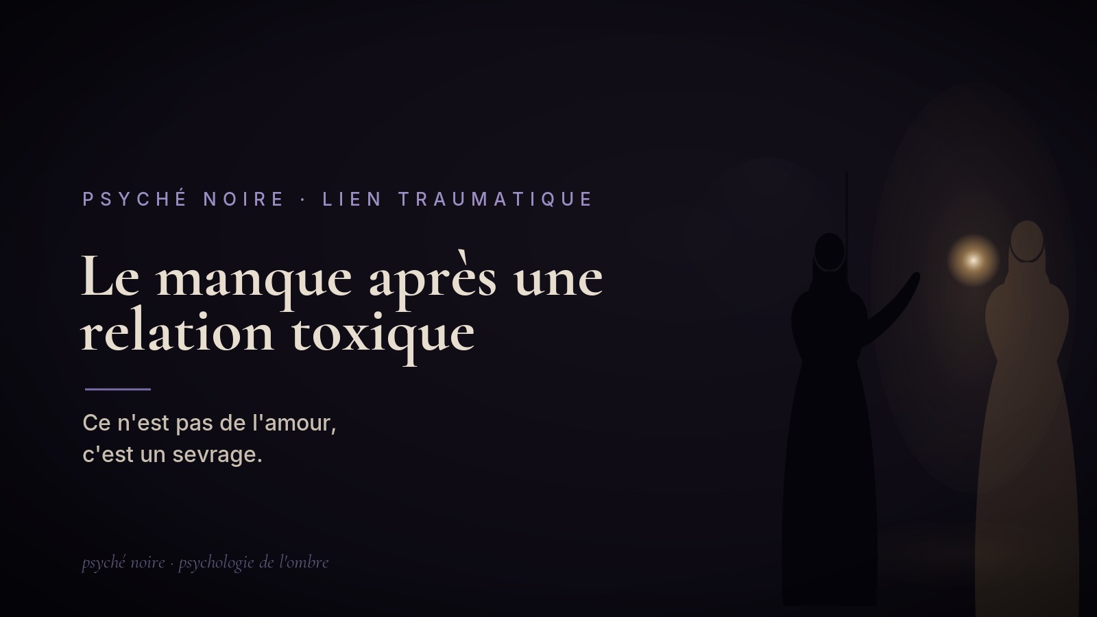 Pourquoi il me manque alors qu&rsquo;il me faisait du mal