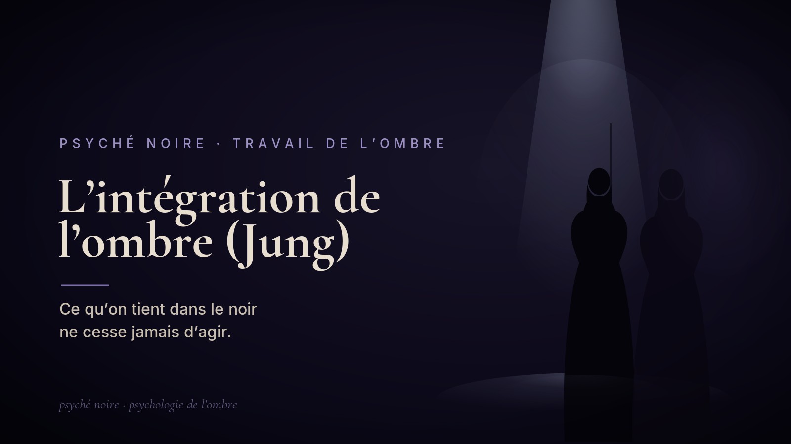 Accepter sa part d’ombre