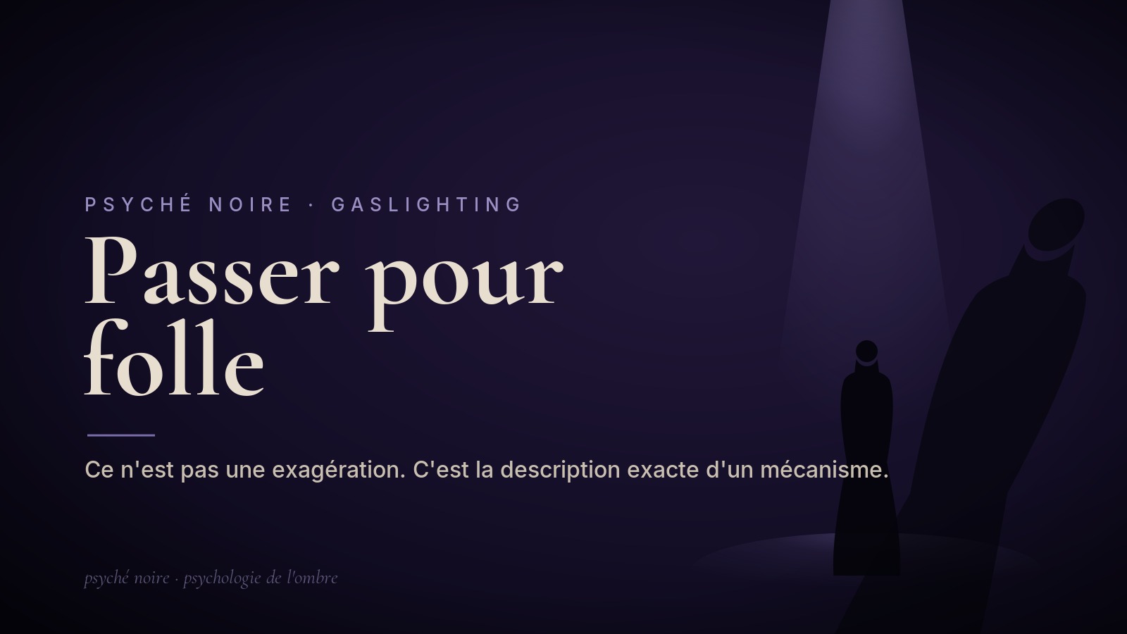Il me fait passer pour folle