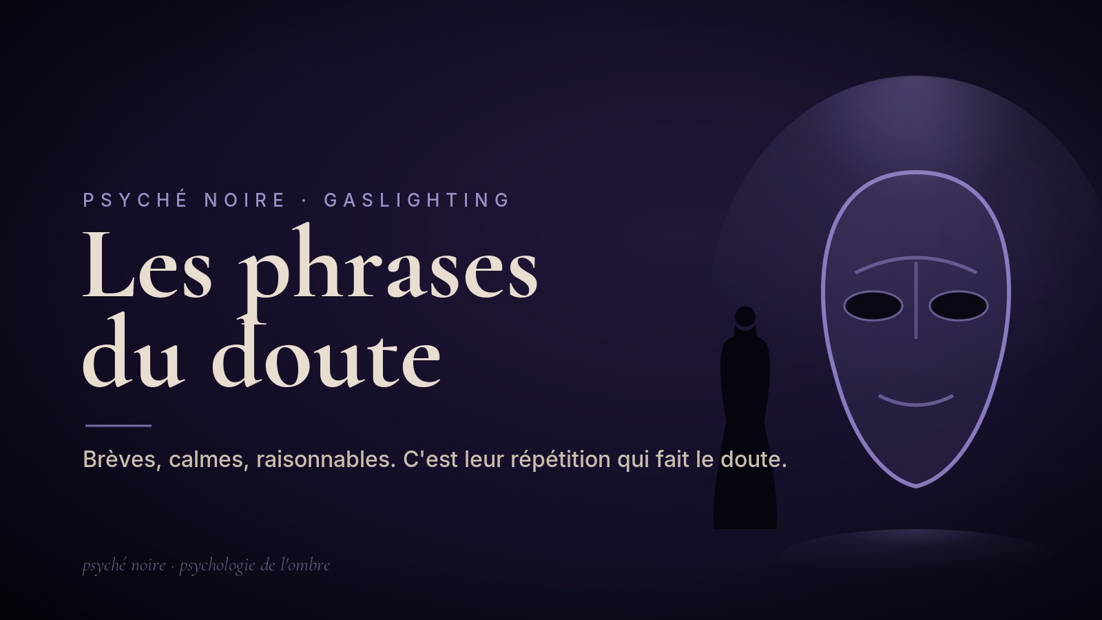 Phrases de gaslighting : le lexique du doute