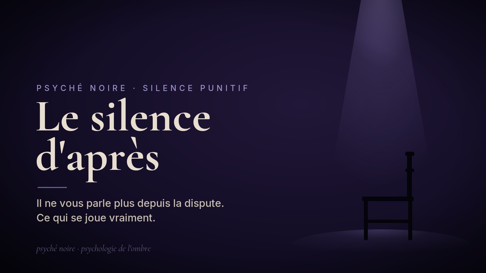 Il ne vous parle plus après une dispute : ce qui se joue vraiment