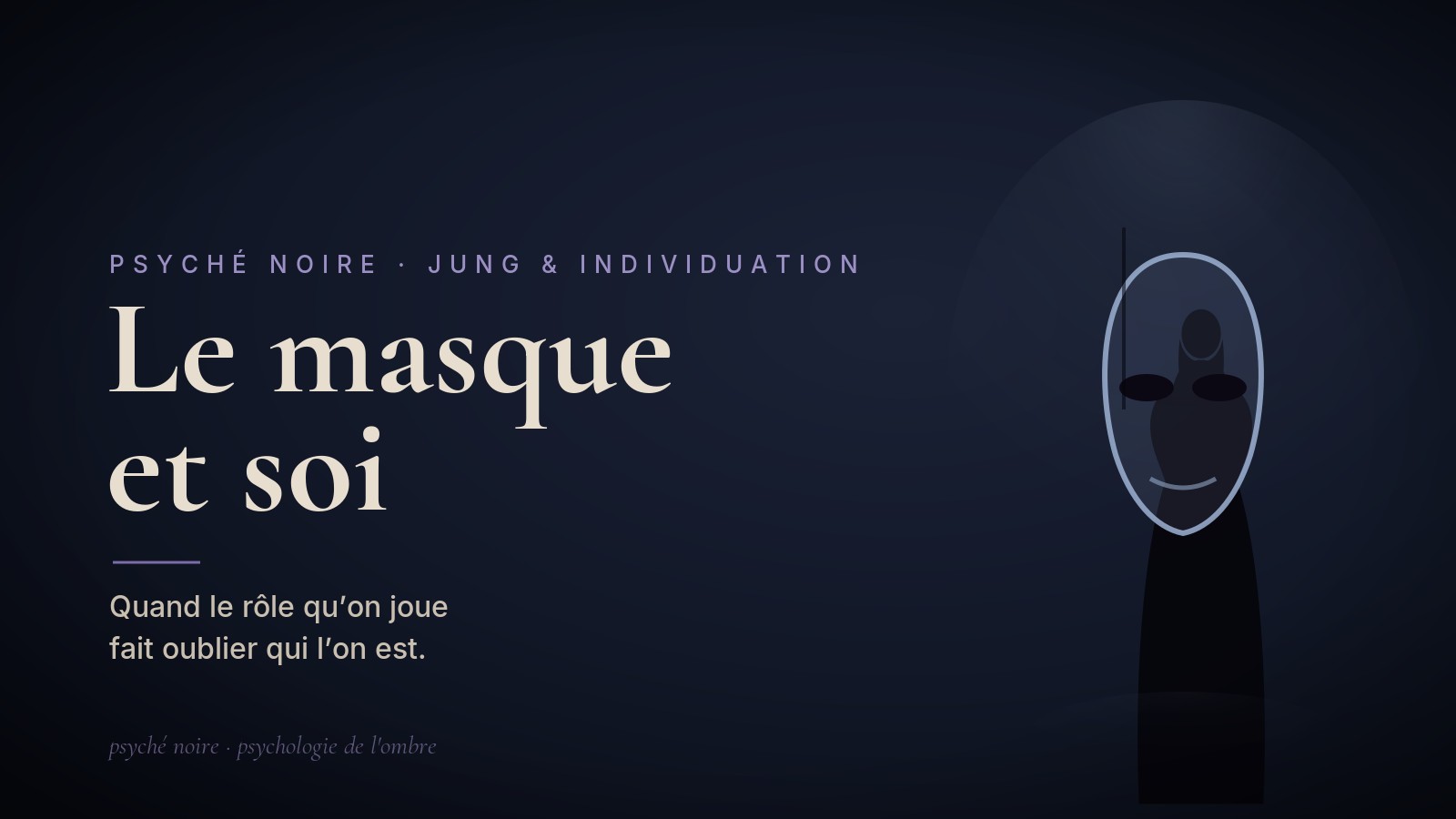 Pourquoi j&rsquo;ai l&rsquo;impression de jouer un rôle ?